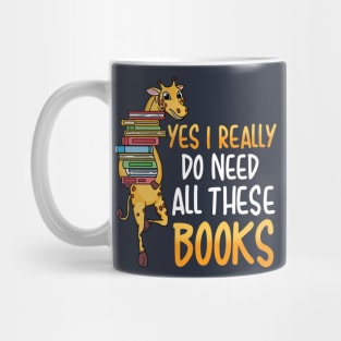 Giraffe Yes I Need This Many Books Mug